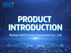 Wuhan GDZX Power Equipment Co., Ltd.